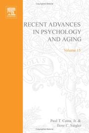 Cover of: Recent Advances in Psychology and Aging (Advances in Cell Aging and Gerontology)