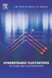 Hydrodynamic fluctuations in fluids and fluid mixtures