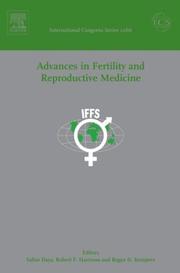 Advances in fertility and reproductive medicine : proceedings of the 18th World Congress on Fertility and Sterility held in Montréal, Canada between 23 and 28 May 2004