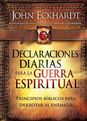 Cover of: Declaraciones Diarias Para la Guerra Espiritual: Principios bíblicos para derrotar al enemigo