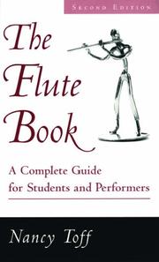 Cover of: The flute book by Nancy Toff