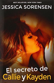 Cover of: El secreto de Callie y Kayden