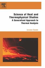 Cover of: Science of heat and thermophysical studies by Jaroslav Šesták
