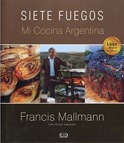 Cover of: Siete Fuegos, mi cocina argentina
