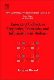 Emergent collective properties, networks and information in biology