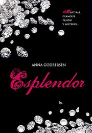 Cover of: Esplendor by Anna Godbersen, Silvia Alemany Vilalta