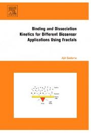 Cover of: Binding and Dissociation Kinetics for Different Biosensor Applications Using Fractals