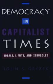 Cover of: Democracy in capitalist times: ideals, limits, and struggles