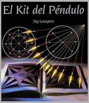 Cover of: El kit del péndulo: La manera más fácil de adivinar el futuro, predecir acontecimientos y responder preguntas sobre la salud, el trabajo y el amor