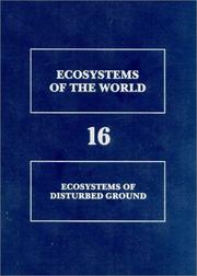 Cover of: Ecosystems of Disturbed Ground (Ecosystems of the World) by L.R. Walker