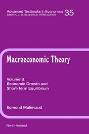 Cover of: Macroeconomic Theory: A Textbook on Macroeconomic Knowledge and Analysis: Economic Growth and Short-Term Equilibrium (Advanced Textbooks in Economics)