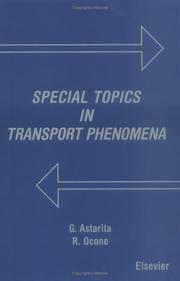 Special topics in transport phenomena