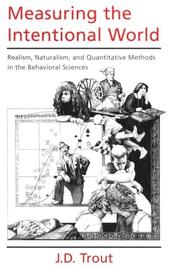 Measuring the intentional world : realism, naturalism, and quantitative methods in the behavioral sciences