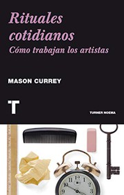 Cover of: Rituales cotidianos: Cómo trabajan los artistas