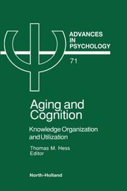 Aging and cognition : knowledge organization and utilization