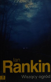 Cover of: Wiszący ogród by Ian Rankin