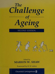 Cover of: The Challenge of Aging by Marion W. Shaw