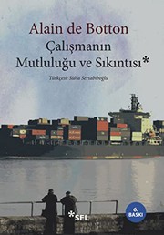 Cover of: Calismanin Mutlulugu ve Sikintisi
