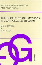Cover of: The geoelectrical methods in geophysical exploration