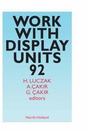 Work with display units 92 by International Scientific Conference on Work with Display Units (3rd 1992 Berlin, Germany)