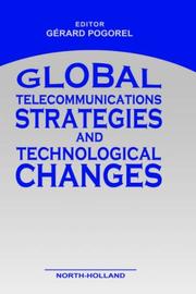 Global telecommunications strategies and technological changes