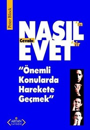 Cover of: Nasil'in Cevabi Evet'tir-Önemli Konularda Harekete Gecmek