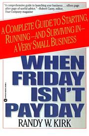 Cover of: When Friday isn't payday by Randy W. Kirk