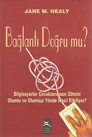 Cover of: Baglanti Dogrumu by Jane M. Healy