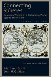 Connecting spheres : European women in a globalizing world, 1500 to the present