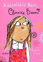 Cover of: Clarice Bean - Kesinlikle Ben by Lauren Child