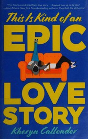 Cover of: This is kind of an epic love story by Kacen Callender