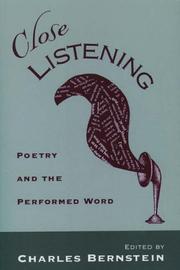 Cover of: Close listening: poetry and the performed word