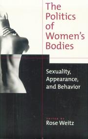 Cover of: The Politics of Women's Bodies: Sexuality, Appearance, and Behavior