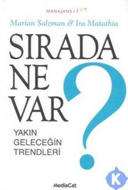 Cover of: Sirada Ne Var? Yakin Gelecegin Trendleri