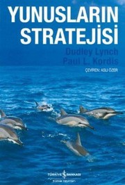 Cover of: Yunuslarin Stratejisi by Dudley Lynch