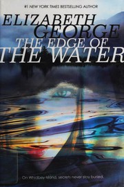 The Edge of the Water by Elizabeth George, Elizabeth George