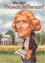Who was Thomas Jefferson? by Dennis B. Fradin