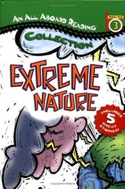 Cover of: An All Aboard Reading Station Stop 3 Collection: Extreme Nature