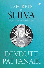 Cover of: 7 secrets of Shiva by Devdutt Pattanaik