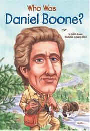 Who was Daniel Boone? by Sydelle Kramer