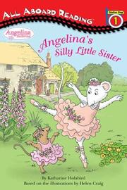 Cover of: Angelina's Silly Little Sister: Station Stop 1 (Angelina Ballerina)