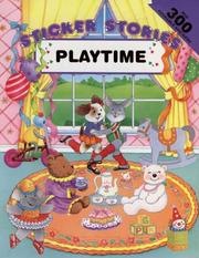 Cover of: Playtime: Sticker Stories Bind-Ups (Sticker Stories)