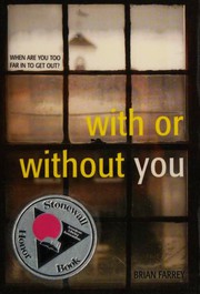 With or without you by Brian Farrey