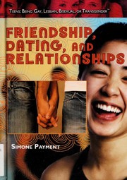 Cover of: Friendship, dating, and relationships
