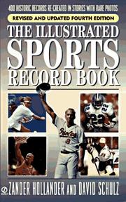 Cover of: The illustrated sports record book by Zander Hollander