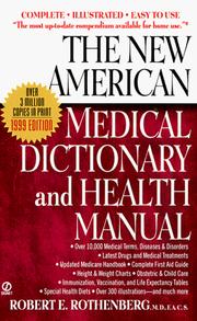 Cover of: The new American medical dictionary and health manual by Robert E. Rothenberg