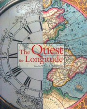 Cover of: The Quest for Longitude: The Proceedings of the Longitude Symposium, Harvard University, Cambridge, Massachusetts, November 4-6, 1993