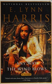 Cover of: Any Way the Wind Blows by E. Lynn Harris