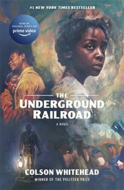 Cover of: Underground Railroad: Winner of the Pulitzer Prize for Fiction 2017