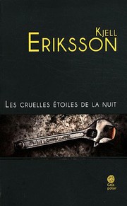 Cover of: Les cruelles étoiles de la nuit